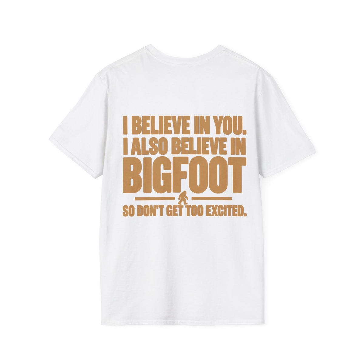 I Believe in Bigfoot Tee